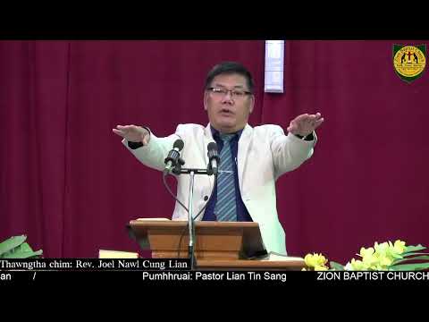 Rev. Joel Nawl Cung Lian Cheuhra Cheukhat Zarhpi Ni (ZION) 2022 January 02 Zarhpi Ni Pumh