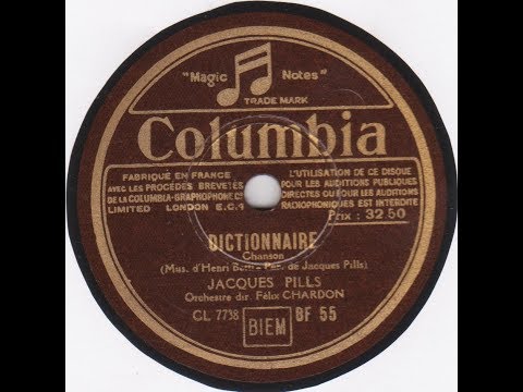 Jacques Pills  "  Dictionnaire  "   1943