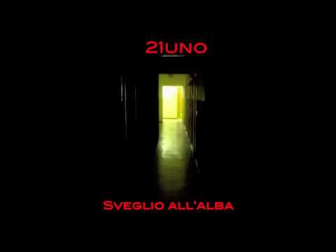 SVEGLIO ALL' ALBA - 21UNO