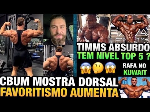 CBUM MOSTRA DORSAL GIGANTE - TIMSS É UM PERIOGO NA CLASSIC ? - BRANDÃO RUMO AO KUWAIT ? E MAIS