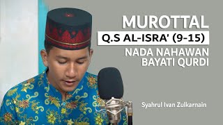 Download lagu Murottal Quran Surat Al-Isra' 9-15 Lagu Nahawan dan Bayati Qurdi l Syahrul Ivan Zulkarnain Rubaiyat mp3 Download lagu Murottal Quran Surat Al-Isra' 9-15 Lagu Nahawan dan Bayati Qurdi l Syahrul Ivan Zulkarnain Rubaiyat mp3