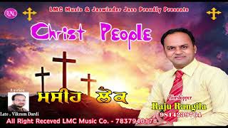 Download lagu Christ People || Raju Rangila || Lmc  Music || New Masih Song mp3