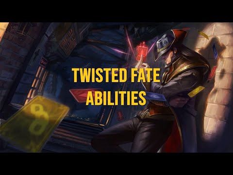 Twisted Fate Abilities Explained