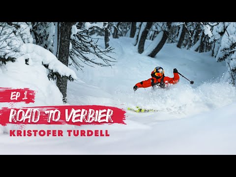 EP 1 Chasing Bec des Rosses - Road to Verbier w/Kristofer Turdell