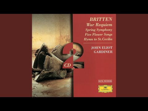 Britten: Hymn to St. Cecilia (1942), Op. 27: O ear whose creatures
