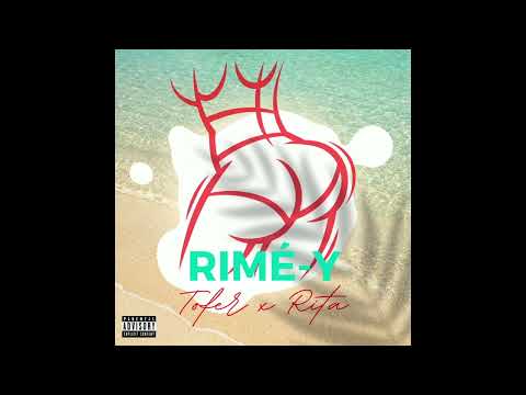 Tofer x Rita RIMÉ-Y ( Prod by Dj GuyGuy ) #Bouyon2022
