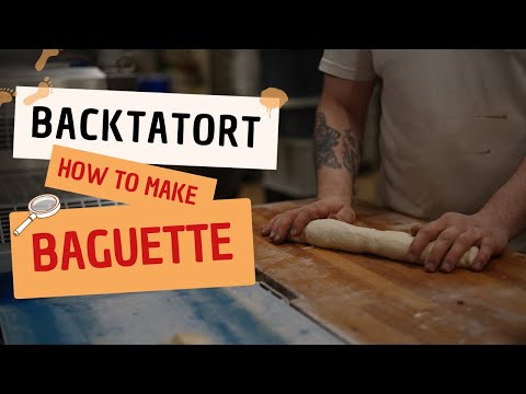 How to make a Baguette 🥖 #Backtatort