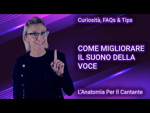 HOW TO IMPROVE THE SOUND OF YOUR VOICE - General Information