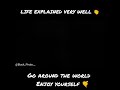 Life Explained Go Around The World Enjoy Yourself Live Life King Sized Mundina Nildana