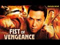 Donnie Yen In FIST OF VENGEANCE Hollywood Movie Superhit Action Movie In English Free Movies