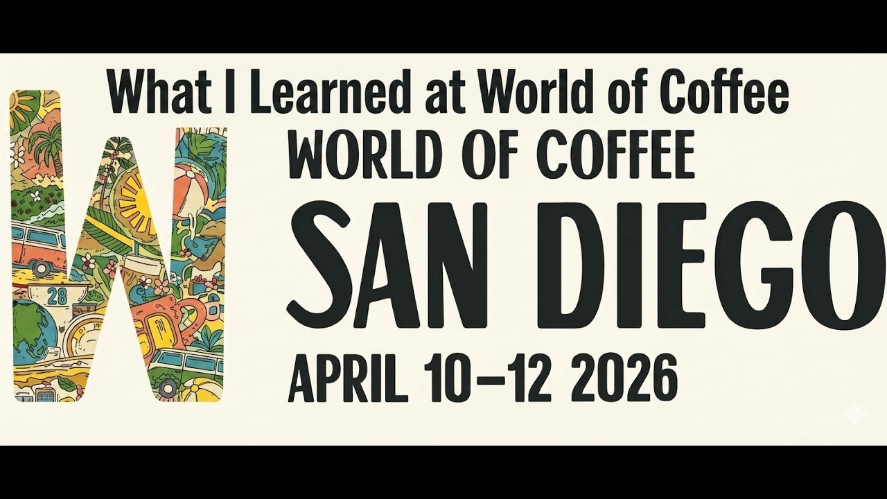 What I Learned at World of Coffee 2026