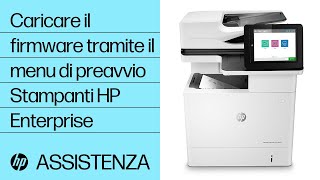 Caricare il firmware utilizzando il menu di preavvio quando si recupera una stampante | Stampante HP LaserJet Enterprise