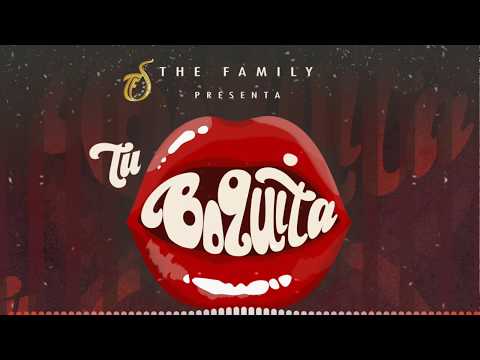 The Family - Tu Boquita [Official Audio]