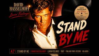 A7  Stand By Me   David Hasselhoff Lovin Feelings   1987 Finland Vinyl Record HQ Audio