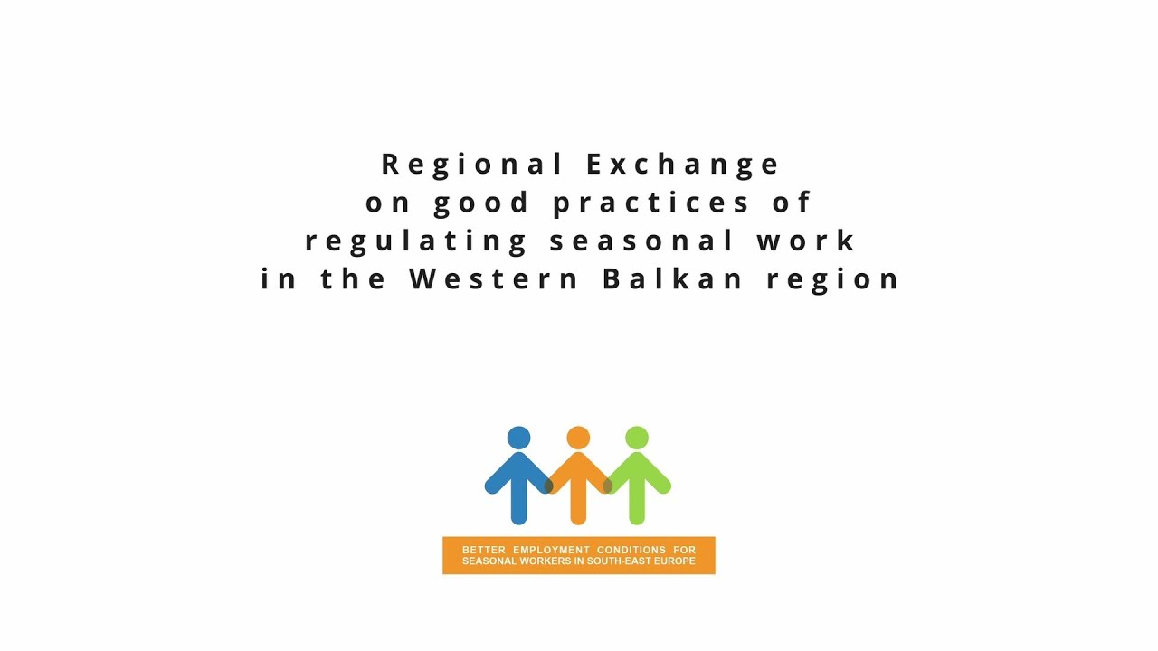 Regional Exchange on Good Practices of regulating Seasonal Work in WB6 (ORF MMS, 2023)