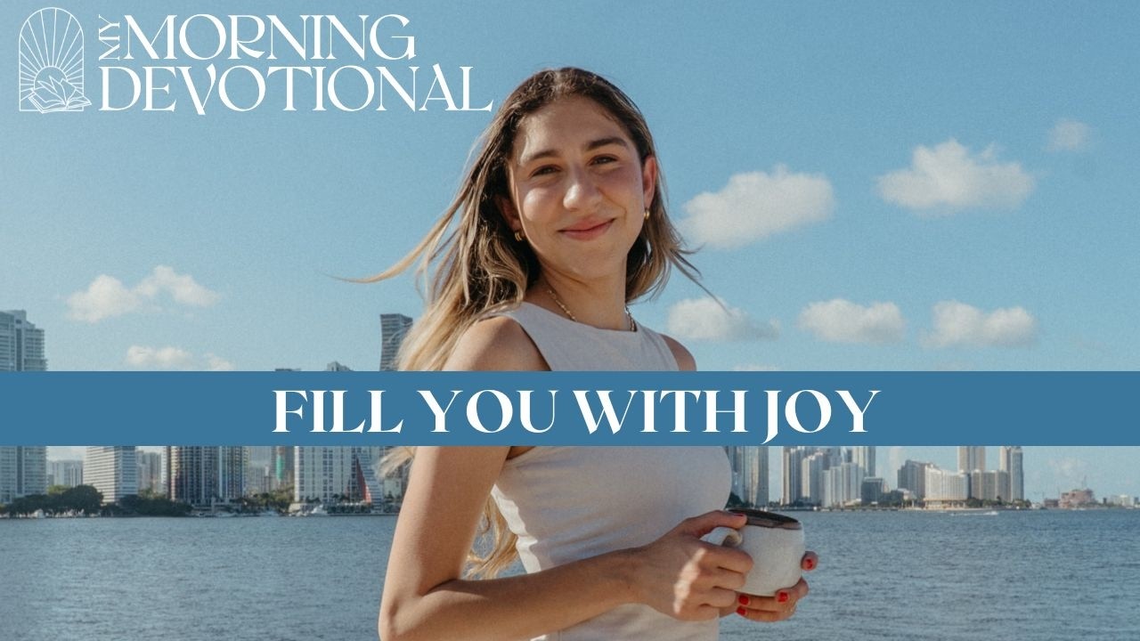 Fill You With Joy