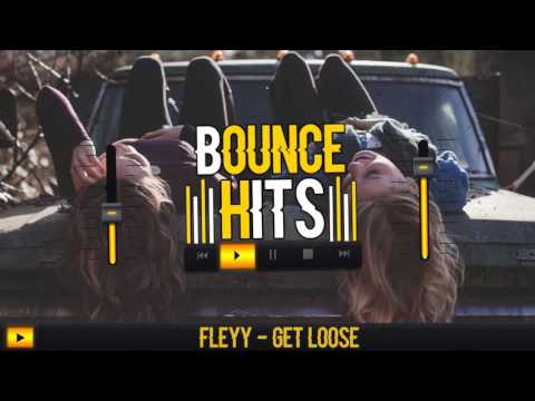 Fleyy - Get Loose