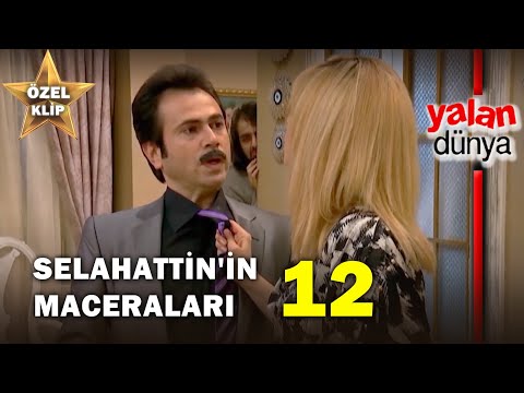 Selahattin'in Maceraları 12! - Yalan Dünya Özel Klip