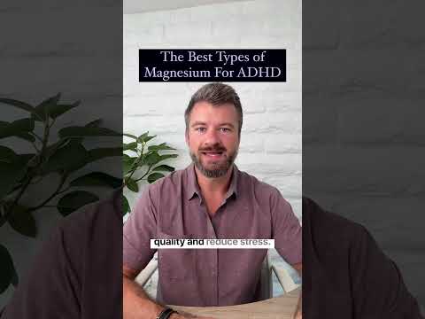 The Best Types of Magnesium for ADHD