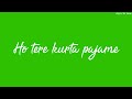 Kurta Pajama Nirvair Pannu Ft R Nait Status New Green Screen Status Whatsapp Green Status New Status