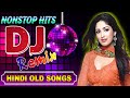 Old Romantic DJ Hindi Songs Jukebox I LATEST HINDI SONG Live Stream