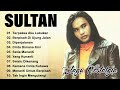SULTAN Full Album Terbaik Lagu Nostalgia 90an Lagu Cinta Galau Lyrics