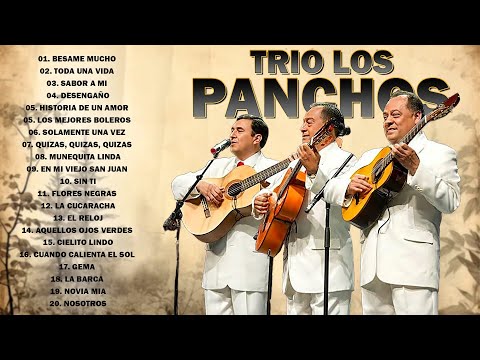 TRÍO LOS PANCHOS - Lo mejor del Trío Los panchos - Impresionantes Actuaciones Del Trío Los Panchos
