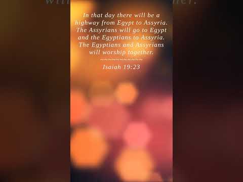 Bible | Isaiah 19:23 | In that day there will be a hi...