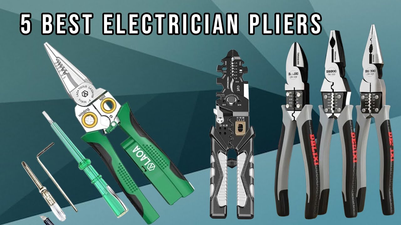 5 Best Electrician Pliers in 2025
