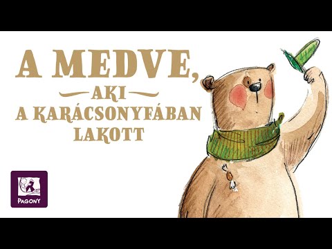 Harcos Bálint: A medve, aki a karácsonyfában lakott