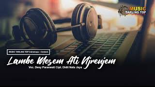 Download lagu LAMBE MESEM ATI NJRENJEM | Desy Paraswati (Cover) Music Tarling Top mp3 Download lagu LAMBE MESEM ATI NJRENJEM | Desy Paraswati (Cover) Music Tarling Top mp3