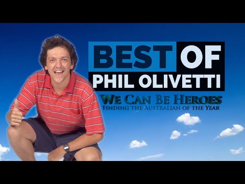 Best of Phil Olivetti - We Can Be Heroes: Finding The Australian Of The Year