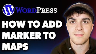 Como adicionar marcadores a mapas no Wordpress (guia completo de 2025)