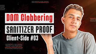 Client Side 03: DOM Clobbering