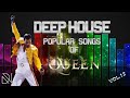 DEEP HOUSE POPULAR SONGS OF QUEEN- VOL.12 (retro 80s)