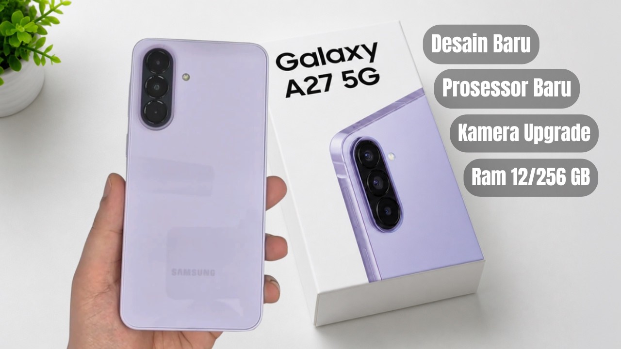 AUTO JATUH HATI‼️TIBA2 SAMSUNG A27 5G RILIS, LEBIH MURAH SPEK BANYAK DI UPGRADE