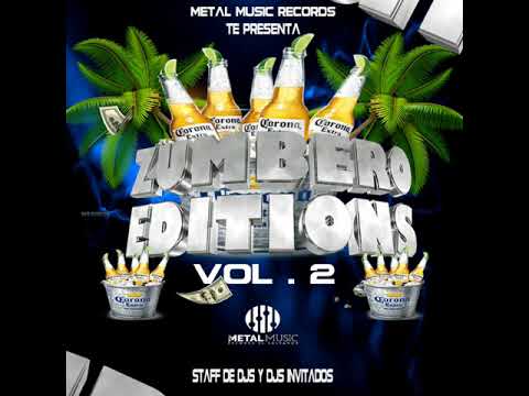ZUMBERO EDITIONS VOL.2 BOLITO MIX HENRY DJ EL DISEÑO DEL BEATS PRODUCER METAL MUSIC RECORDS