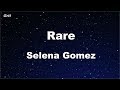 Karaoke♬ Rare - Selena Gomez 【No Guide Melody】 Instrumental