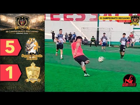 Fecha 1 | Calvario FC VS FC Sagrado Corazón de Jesús | III CAMPEONATO RECUAINO - VERANO 2026
