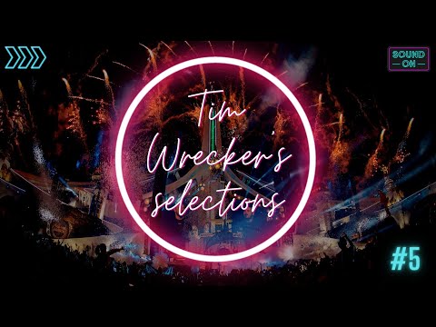 Tim Wrecker's Selections #5 - THE BEST EDM, FESTIVAL & CLUB MUSIC | Popular Mashups & Remixes