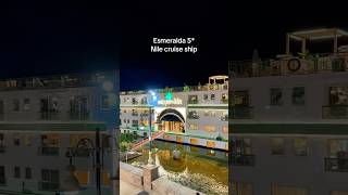 Esmeralda 5* Nile cruise ship review