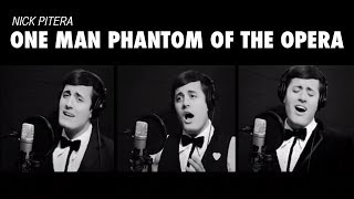 One Man Phantom of the Opera (Medley Cover) Andrew Lloyd Webber Nick Pitera