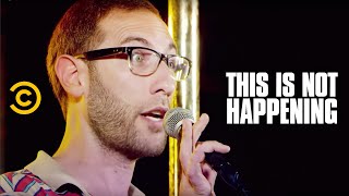 This Is Not Happening - Ari Shaffir Goes to Tijuana with Bobby Lee - Uncensored