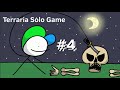 Terraria Solo Game #4