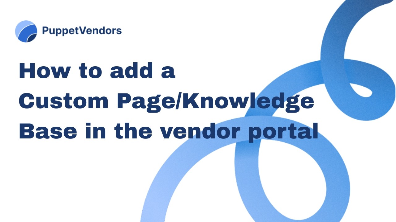 How to add a Custom Page Knowledge Base in the vendor portal