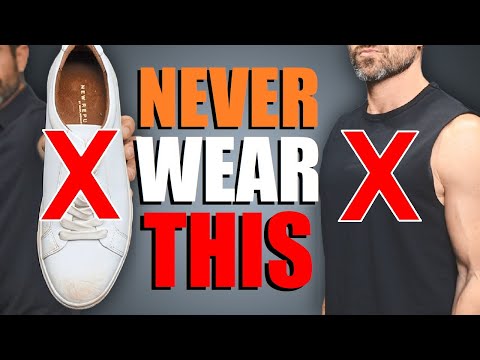 9 Things "Stylish" Men NEVER Wear! (EVER)