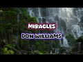 Miracles by Don Williams | LYRICS video | Relaxation with Nature | Especially for You