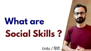 What Are Social Skills ?