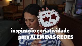 Como procurar (e encontrar) inspiração fora das redes?