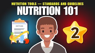 Nutrition Tools — Standards and Guidelines